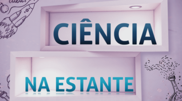 Ciência-na-estante Ciência-na-estante